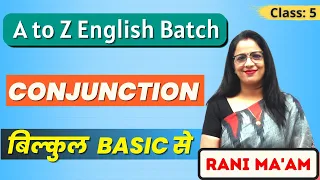 Conjunctions | English Grammar  for beginners | Part - 5 | Definition, Example, Types  | Rani Ma'am