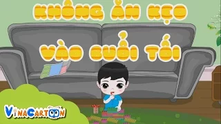 Giáo Dục Mầm Non | Không Ăn Kẹo Vào Buổi Tối | Vina Cartoon