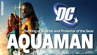 The Story of Aquaman: The King of Atlantis and Protector of the Seas | DC COMICS