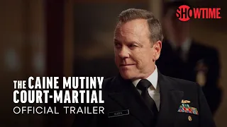 The Caine Mutiny Court-Martial Official Trailer | SHOWTIME