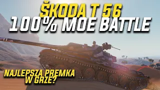 ŠKODA T 56  |  100% MoE Battle #28