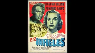 Pelicula completa: Las Infieles - Año:1953.