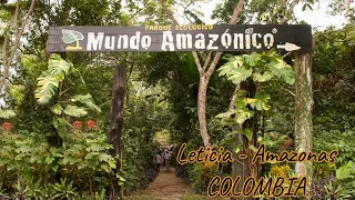 PARQUE MUNDO AMAZÓNICO Leticia - Amazonas