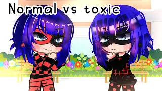 Normal vs Toxic Meme | Miraculous Ladybug [MLB] | Gacha Club