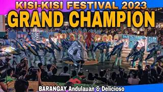 KISI KISI FESTIVAL 2023 "GRAND CHAMPION" BRGY. ANDULAUAN & DELUCIOSO | Municipality of ILOG,NEG.OCC.