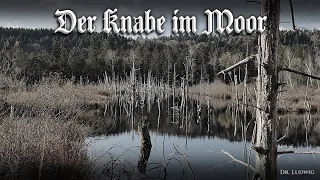 Der Knabe im Moor [German neofolk song][+English translation]