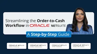 Tips to Streamline the Order-to-Cash Workflow in NetSuite