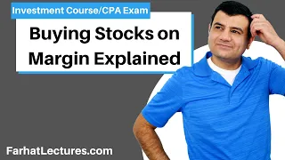 Buying Stocks on Margin Explained | What is Margin trading | Essentials of Investment Course