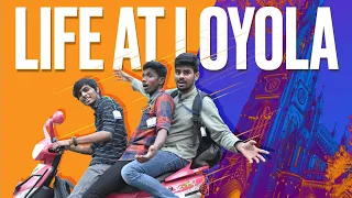 Life at Loyola college