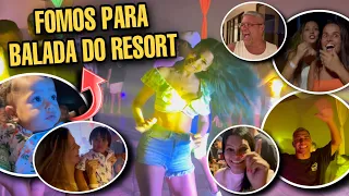 LEVEI MINHA FAMÍLIA PARA BALADA DO RESORT! *olha quem encontramos* 😱