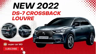 NEW 2022 DS-7 Crossback Louvre The Uitimate French Luxury Review IN 4K