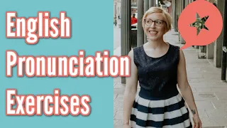 English Pronunciation Exercises - Improve your English pronunciation