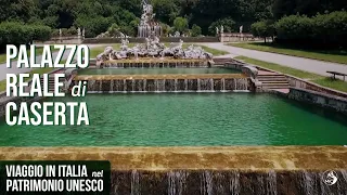 Viaggio in Italia nel Patrimonio Unesco: il Palazzo reale del XVIII secolo di Caserta