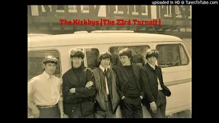 The Kirkbys - She'll Get No Lovin' That Way