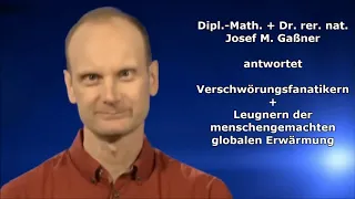 Josef M. Gaßner antwortet Leugnern der menschengemachten globalen Erwärmung