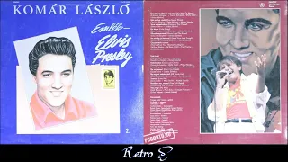 Komár László – Emlék - Elvis Presley 2 (1988) Full Album