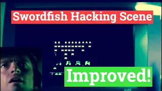 Swordfish Hacking Scene Improved