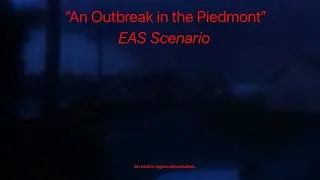 “An Outbreak in the Piedmont” - EAS Scenario