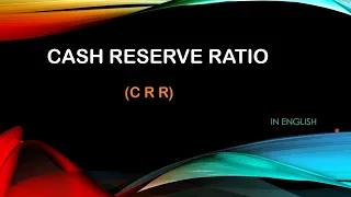 CASH RESERVE RATIO  /IN ENGLISH  #CRR #CashReserveRatio #QuantitativeInstrumentsOfMonetaryPolicy