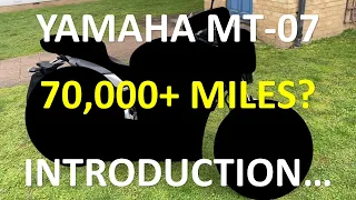 E1 - Yamaha MT-07/FZ-07 - Buying a high-mileage Yamaha MT-07/FZ-07, 70,000+ miles...