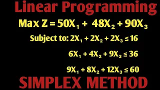 Linear Programming Simplex Method|Lpp maximization problem | Operation Research