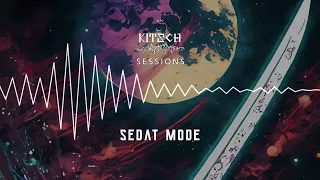 Kitsch Sessions: Sedat Mode