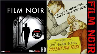 Too Late For Tears 1949 - Film Noir Crime - HD
