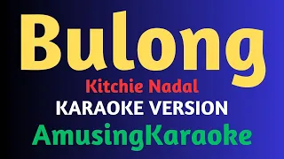 Bulong KARAOKE / Kitchie Nadal