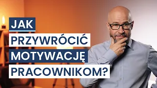 MOTYWACJA pracowników - Jak REAGOWAĆ na spadek zaangażowania w zespole?