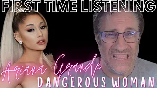 Ariana Grande Dangerous Woman Reaction