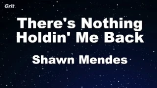 There's Nothing Holdin' Me Back - Shawn Mendes Karaoke 【With Guide Melody】 Instrumental