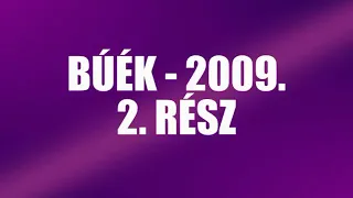 BÚÉK - 2009.  Szilveszteri rádiókabaré, 2.  rész