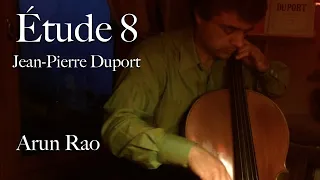 Étude 8 - J.P. Duport | Arun Rao