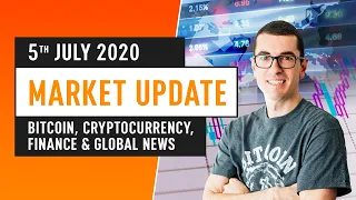 Bitcoin, Cryptocurrency, Finance & Global News - July 5th 2020