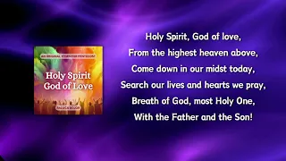 Holy Spirit God of Love (a hymn for Pentecost) - LYRIC VIDEO // original hymn by Raluca Bojor