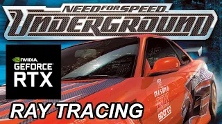 NEED FOR SPEED UNDERGROUND GAMEPLAY WITH RAY TRACING