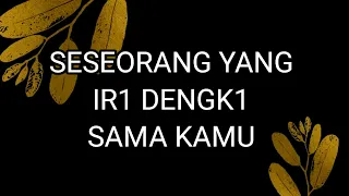 🎆SESEORANG YANG IRI DENGKI SAMA KAMU🎆