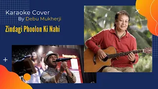 Zindagi Phoolon Ki Nahi ll Debu Mukherji Covers