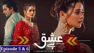 Ishq Hai Episode 5 & 6 - Ishq Hai Episode 5 - Ishq Hai Episode 6