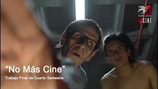 "No Más Cine" Cuarto Semestre (2017)