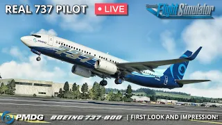 Real 737 Captain flies the PMDG 737-800! | First Look and Impression