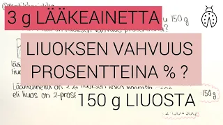 Lääkelaskut/liuoslaskut: Pitoisuuden laskeminen prosentteina ✏️📊 // Matikkapirkko