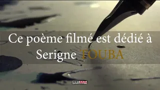 POEME FILME SUR SERIGNE TOUBA