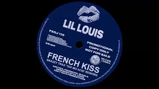 LIL' LOUIS - FRENCH KISS (SNAZZY TRAX 'TAD MO' ACID REWORK) Full Extended Version