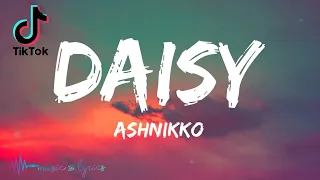 Ashnikko - Daisy (Lyrics) | I'm Crazy But You Like That | TikTok Song