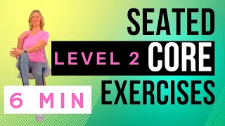 Seated Core Exercises for Seniors & Beginners | Level 2