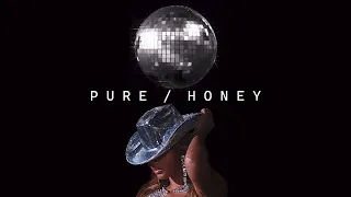 Beyoncé - PURE/HONEY (EMPTY ARENA)