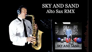 SKY AND SAND - Fritz & Paul Kalkbrenner - Alto Sax RMX - Free score