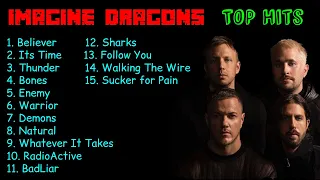 Imagine Dragon Top 15 Hits of all time || Greatest 2023 Hits || Music