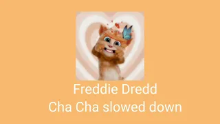 Freddie Dredd - Cha Cha slowed down